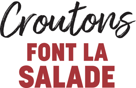 Croutons font la salade
